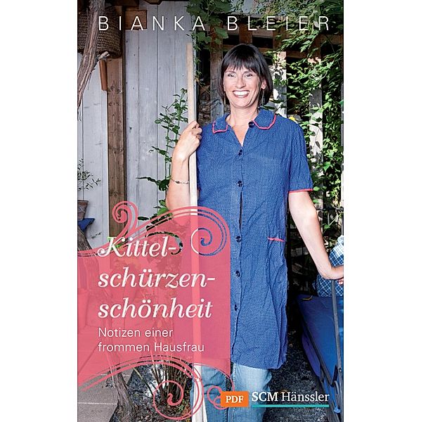 Kittelschürzenschönheit, Bianka Bleier