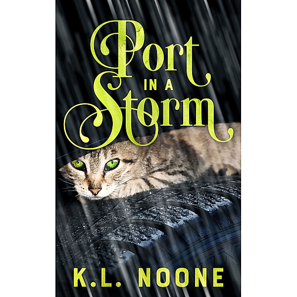 Kitten and Witch: Port in a Storm, K.L. Noone