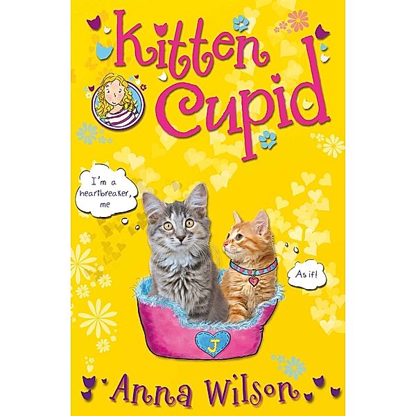 Kitten Cupid, Anna Wilson