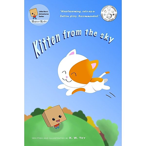 Kitten from the sky (Little Box's Adventures, #1) / Little Box's Adventures, K. W. Tey
