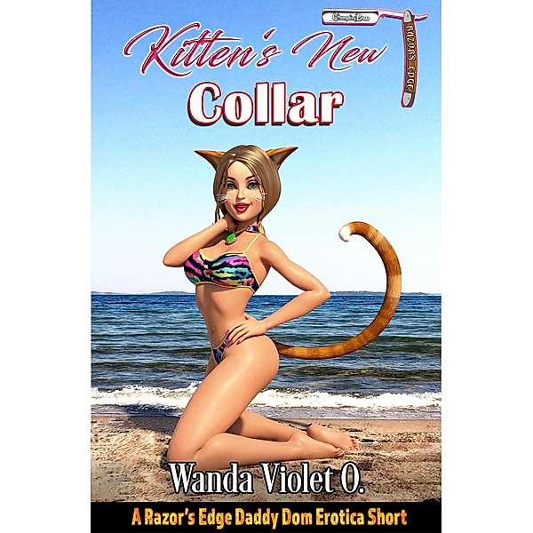 Kitten's New Collar (Billionaire Daddy Doms, #7) / Billionaire Daddy Doms, Wanda Violet O.