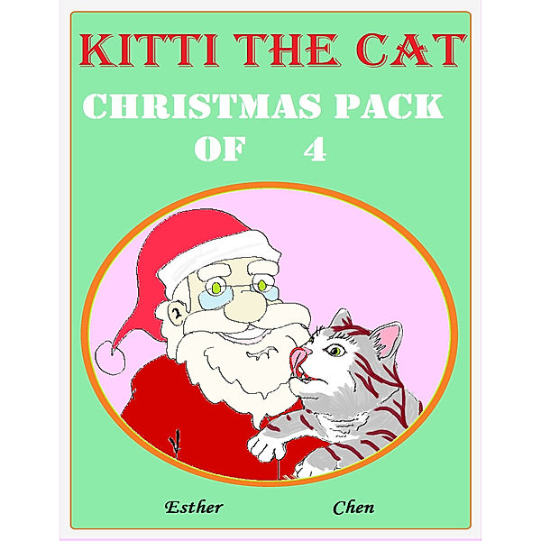 Kitti The Cat Omnibus: Kitti The Cat: Christmas Pack of 4, Esther Chen
