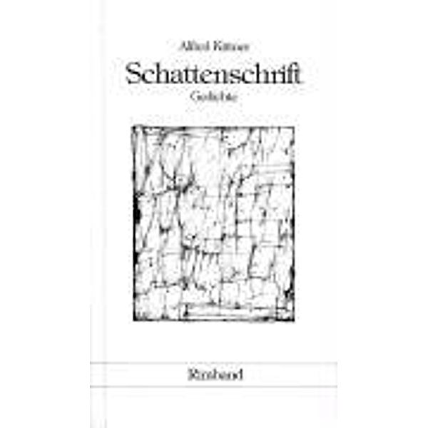 Kittner, A: Schattenschrift, Alfred Kittner