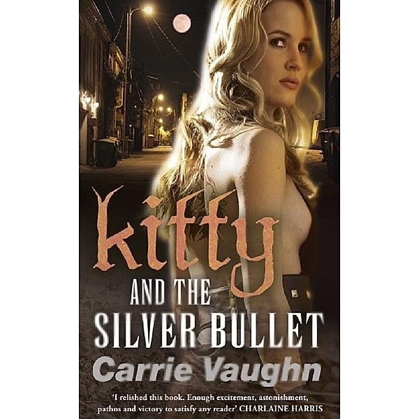 Kitty and the Silver Bullet, Carrie Vaughn