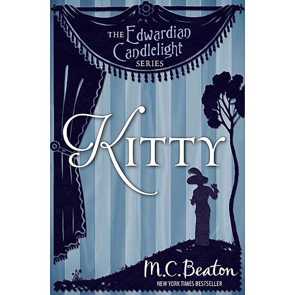 Kitty / Edwardian Candlelight Bd.6, M. C. Beaton