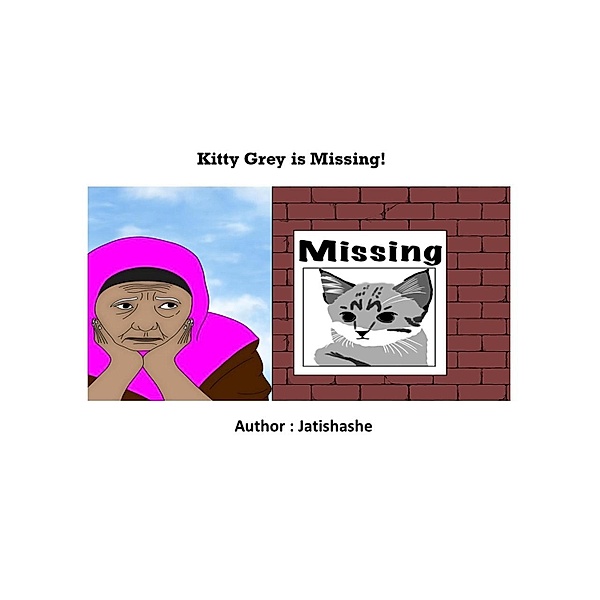 Kitty Grey is Missing! (1, #3) / 1, Jatishashe