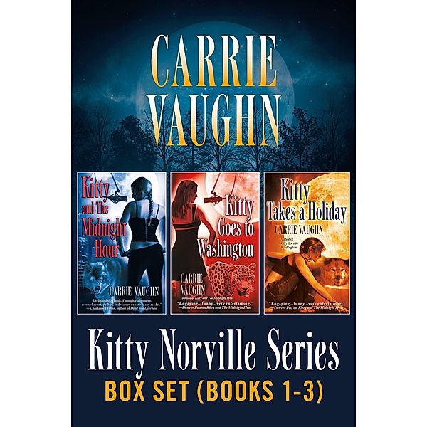 Kitty Norville Box Set Books 1-3, Carrie Vaughn