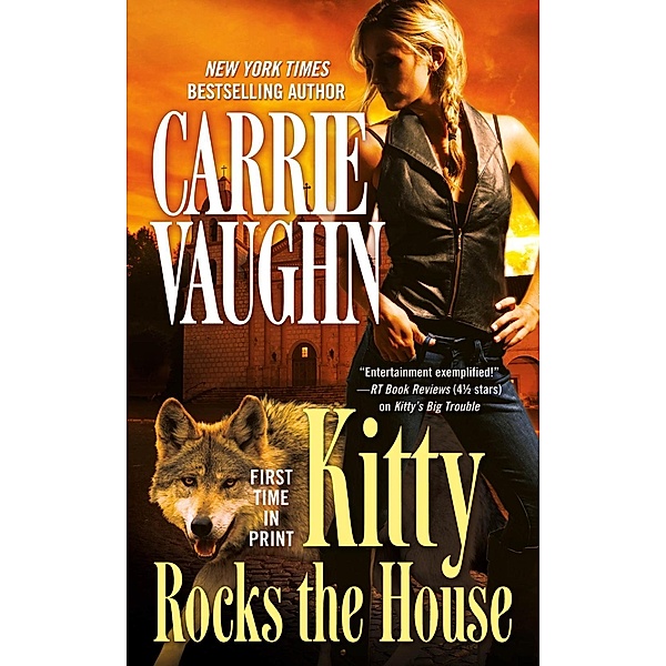 Kitty Rocks the House / Kitty Norville Bd.11, Carrie Vaughn