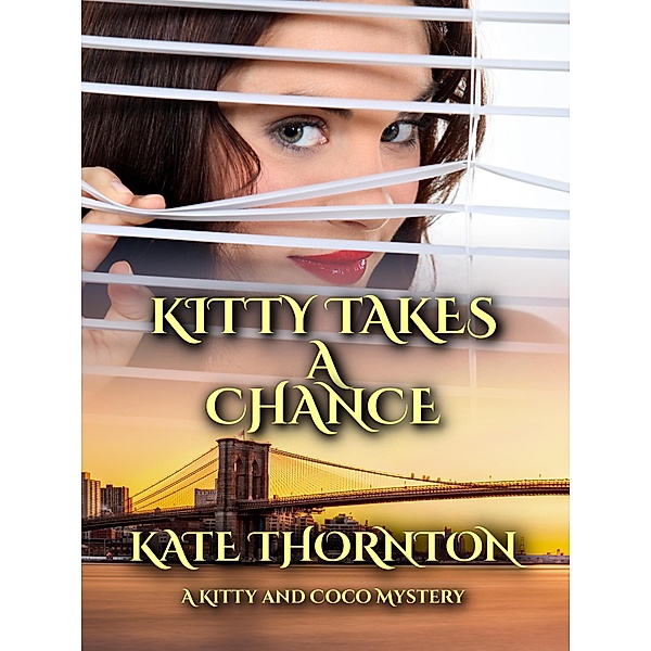 Kitty Takes a Chance (A Kitty and Coco Mystery) / A Kitty and Coco Mystery, Kate Thornton