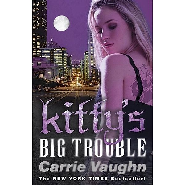 Kitty's Big Trouble, Carrie Vaughn