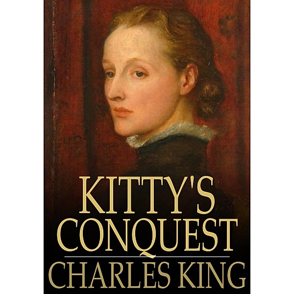 Kitty's Conquest / The Floating Press, Charles King