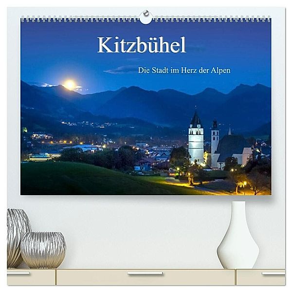 Kitzbühel. Die Stadt im Herz der Alpen (hochwertiger Premium Wandkalender 2024 DIN A2 quer), Kunstdruck in Hochglanz, Peter Überall