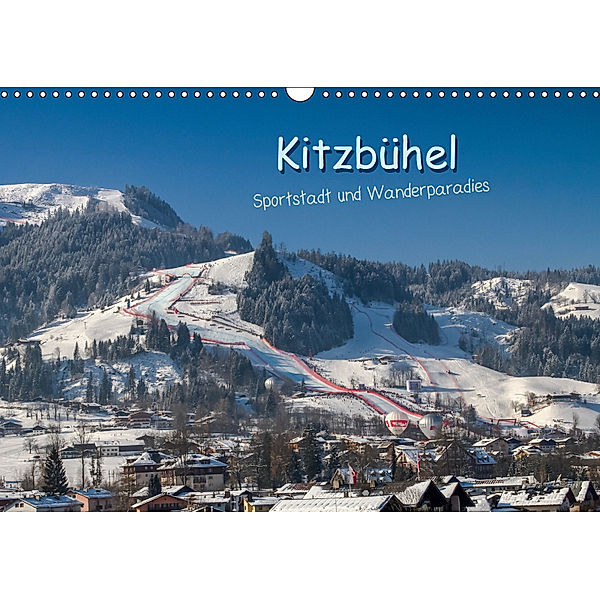 Kitzbühel, Sportstadt und Wanderparadies (Wandkalender 2019 DIN A3 quer), Peter Überall