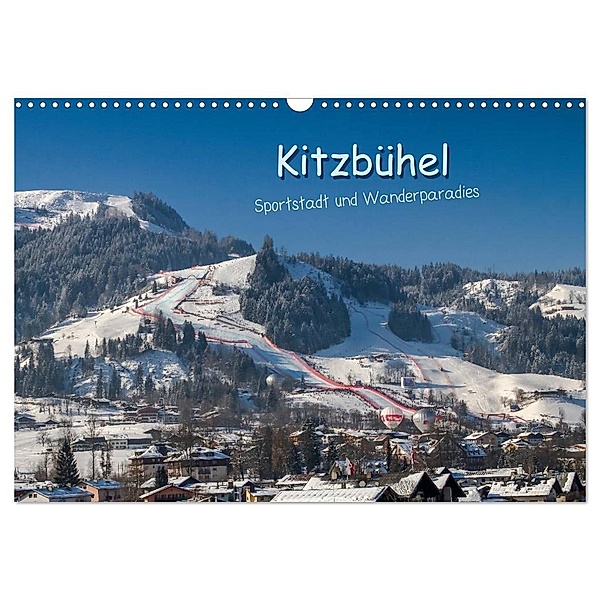 Kitzbühel, Sportstadt und Wanderparadies (Wandkalender 2024 DIN A3 quer), CALVENDO Monatskalender, Peter Überall
