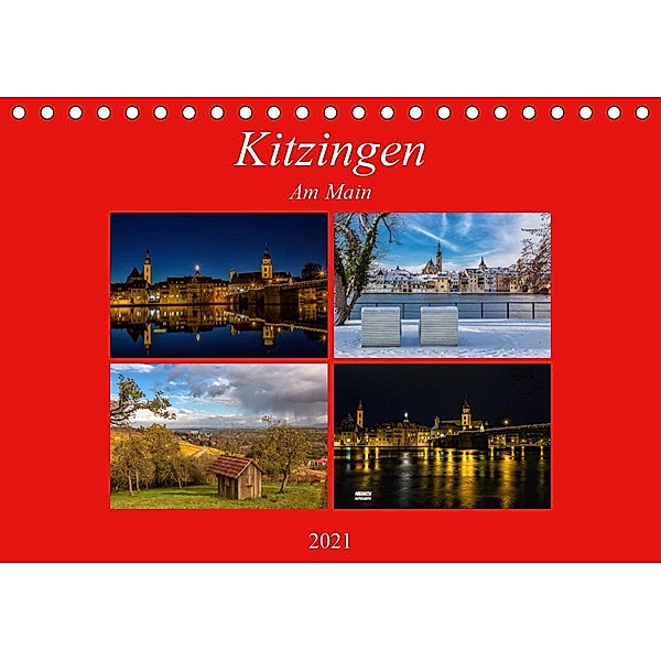 Kitzingen am Main (Tischkalender 2021 DIN A5 quer), Hans Will