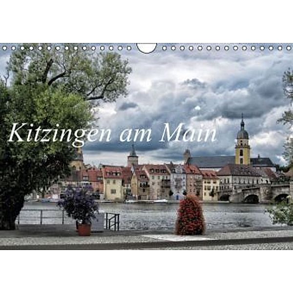 Kitzingen am Main (Wandkalender 2015 DIN A4 quer), Hans Will