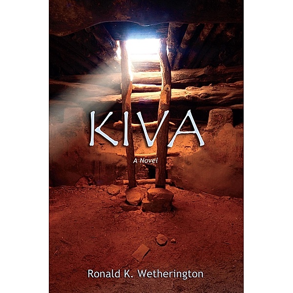 Kiva, Ronald K. Wetherington