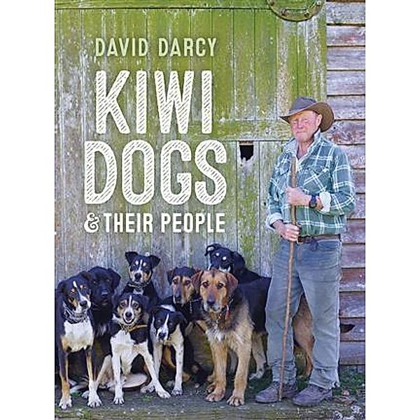 Kiwi Dogs, David Darcy