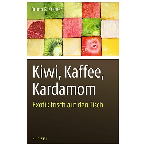 Kiwi, Kaffee, Kardamom, Bruno P. Kremer