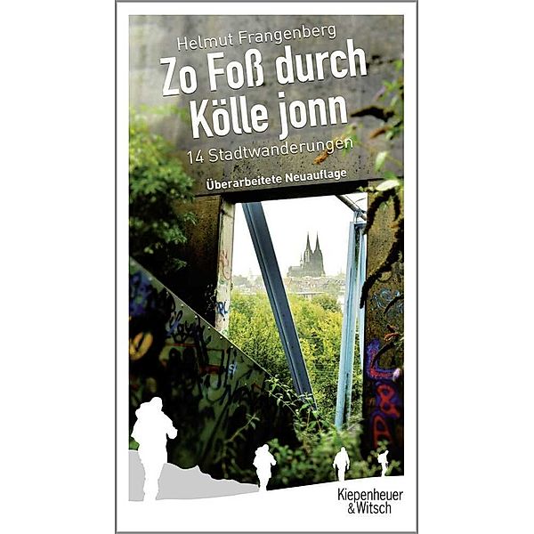 KiWi Köln / Zo Foß durch Kölle jonn, Helmut Frangenberg