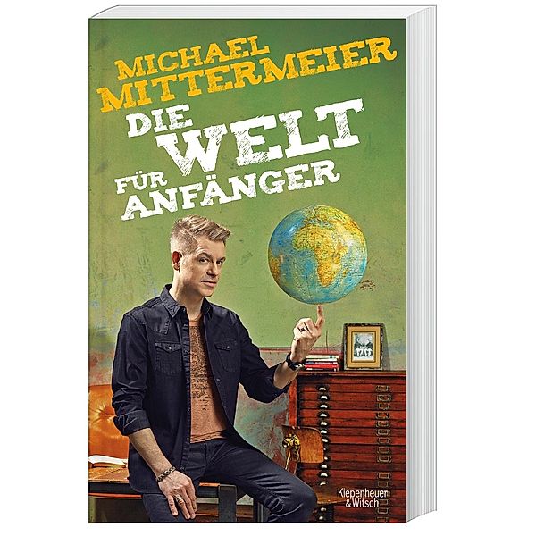 KiWi Paperback / Die Welt für Anfänger, Michael Mittermeier