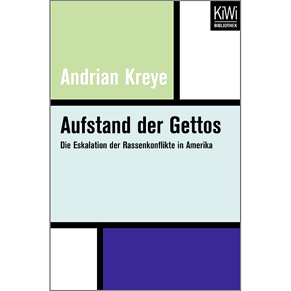 KiWi Taschenbücher / Aufstand der Gettos, Andrian Kreye