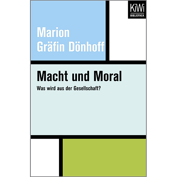 KiWi Taschenbücher / Macht und Moral, Marion Dönhoff