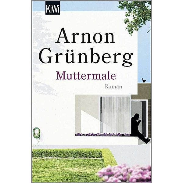 KiWi Taschenbücher / Muttermale, Arnon Grünberg