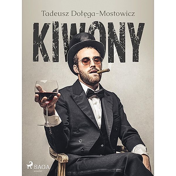 Kiwony, Tadeusz Dolega-Mostowicz