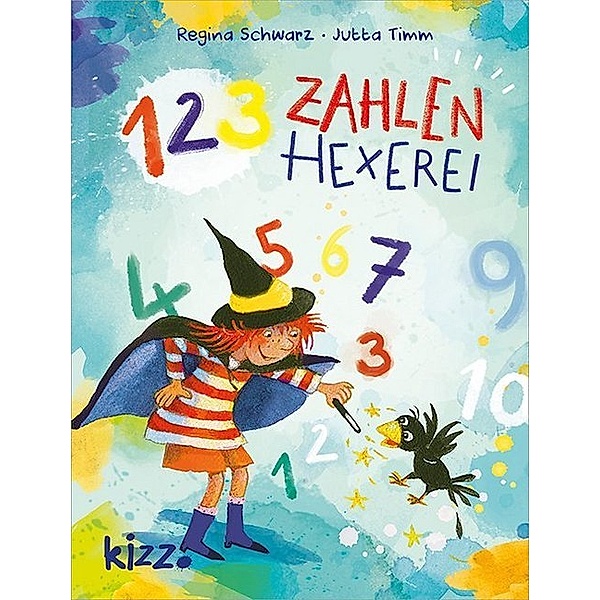 kizz / 1-2-3 Zahlenhexerei, Regina Schwarz