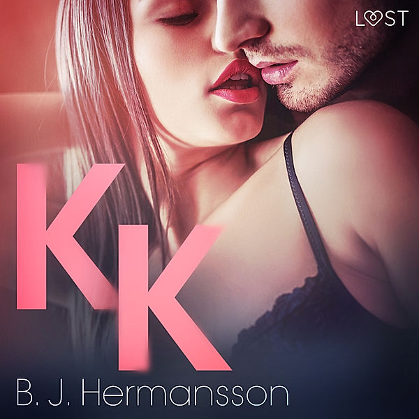 KK - erotisk novell, B. J. Hermansson