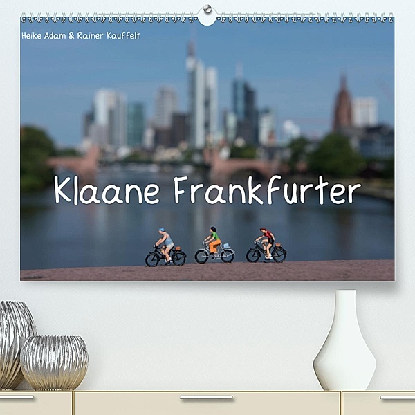 Klaane Frankfurter (Premium-Kalender 2020 DIN A2 quer), Heike Adam & Rainer Kauffelt