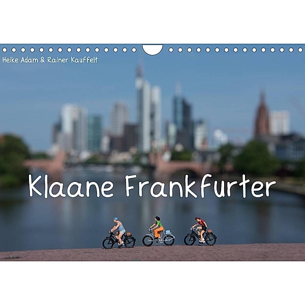 Klaane Frankfurter (Wandkalender 2023 DIN A4 quer), Heike Adam & Rainer Kauffelt