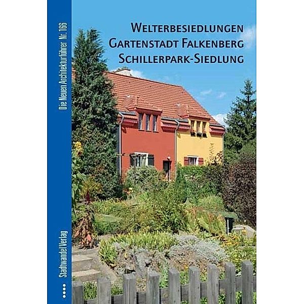 Klaaßen, L: Welterbesiedlungen Gartenstadt Falkenberg, Lars Klaaßen