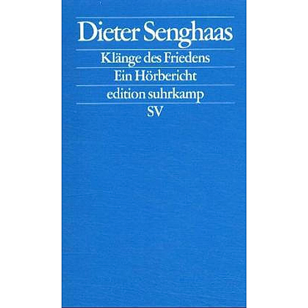 Klänge des Friedens, Dieter Senghaas