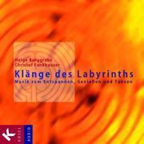 Klänge des Labyrinths, 1 Audio-CD, Helge Burggrabe, Christof Fankhauser