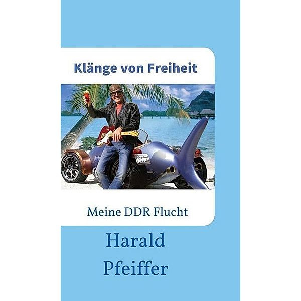 Klänge von Freiheit, Harald Pfeiffer