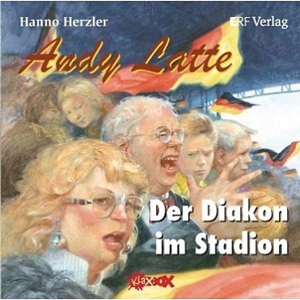 Kläxbox - Andy Latte - Der Diakon im Stadion, Audio-CD,Audio-CD, Hanno Herzler
