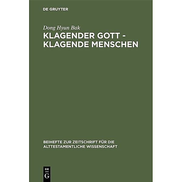 Klagender Gott - klagende Menschen, Dong Hyun Bak