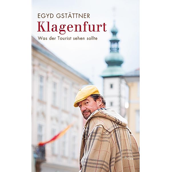 Klagenfurt, Egyd Gstättner