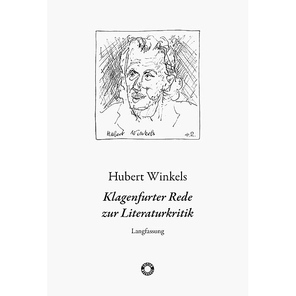 Klagenfurter Rede zur Literaturkritik, Hubert Winkels