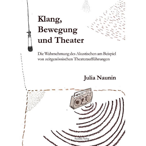 Klang, Bewegung und Theater, Julia Naunin