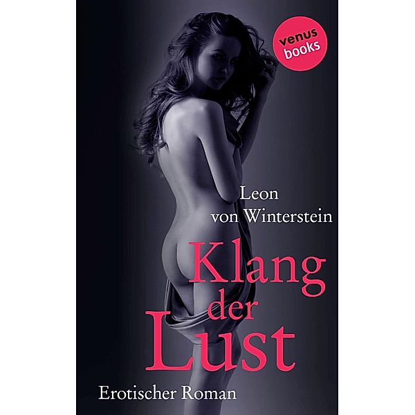 Klang der Lust, Leon von Winterstein