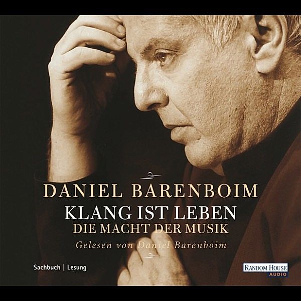 Klang ist Leben, Daniel Barenboim