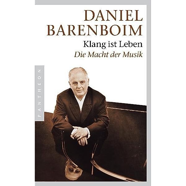 Klang ist Leben, Daniel Barenboim