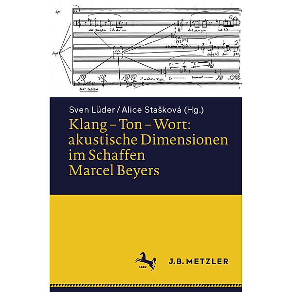 Klang - Ton - Wort: akustische Dimensionen im Schaffen Marcel Beyers