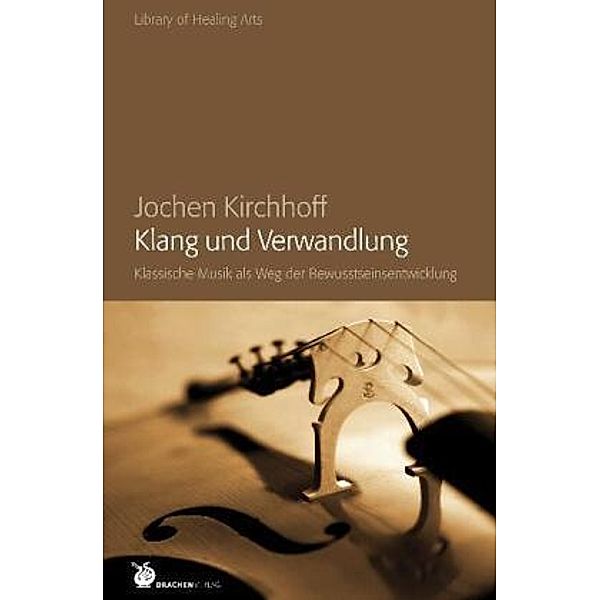 Klang und Verwandlung, Jochen Kirchhoff
