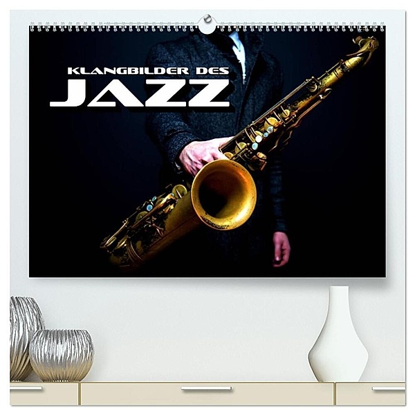 Klangbilder des Jazz (hochwertiger Premium Wandkalender 2024 DIN A2 quer), Kunstdruck in Hochglanz, Renate Bleicher
