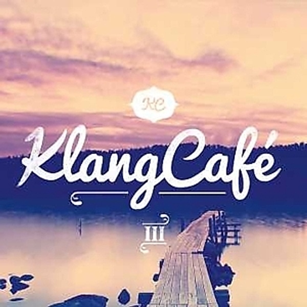 KlangCafé III, Various
