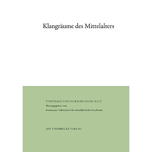 Klangräume des Mittelalters